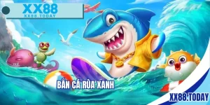 Bắn cá rùa xanh